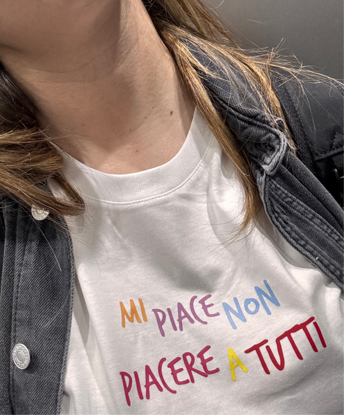“Mi piace non piacere a tutti” unisex